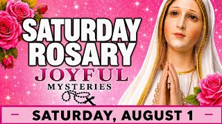 TODAY HOLY ROSARY: SATURDAY, AUGUST 1, 2026 – JOYFUL MYSTERIES | THE HOLY ROSARY SATURDAY
