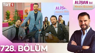 Alişan İle Hayata Gülümse 728. Bölüm - 04.06.2025 Trt1