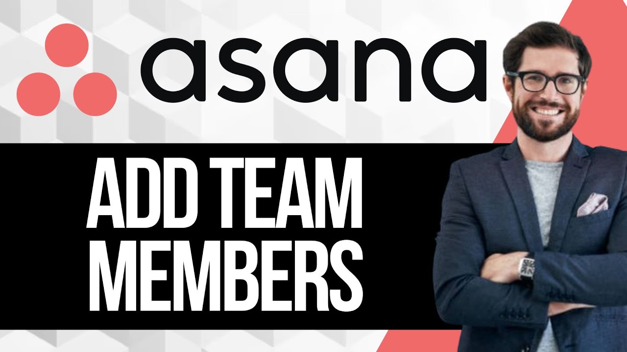 How to Add a Team Member to Asana - YouTube