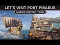 Let's Visit Port Piraeus, Home of the Athenian Navy - History Tour in AC: Odyssey Discovery Mode