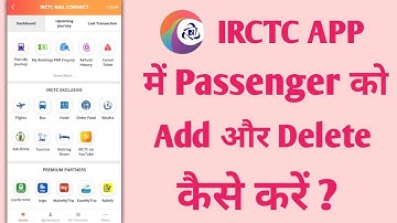 Irctc app me passengers ko add aur delete kaise kare | How to add passengers with irctc app ||