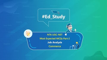 NTA UGC NET: Commerce | Question on Job Analysis (Part 2) | Eduncle Expert | Pooja Duran