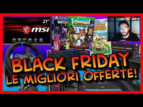 Black Friday 2020► Le MIGLIORI Offerte GAMING & TECH