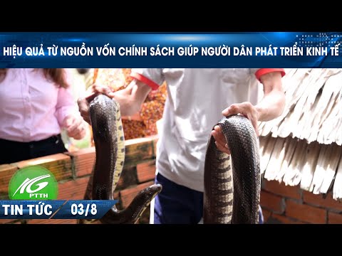 Hiệu quả từ nguồn vốn chính sách giúp người dân phát triển kinh tế | THKG