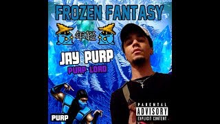 Watch Jay Purp Frozen Fantasy video