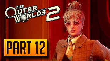 The Outer Worlds 2 - Walkthrough Part 12: Forbidden Secrets of the Undisputed Claim [PC]