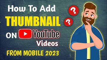 How to Add Custom Thumbnail to YouTube Videos from Mobile in 2023 @zxrappsintro