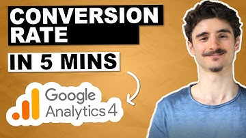 Conversion Rate in Google Analytics 4 | Two Ways to Show CVR in GA4