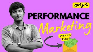 Performance Marketing in Tamil  | Unlock the Secrets of Performance Marketing | Jaiprasanth K