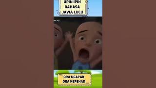 komedii lucu ipin upin,ala Jawa ngapak ,