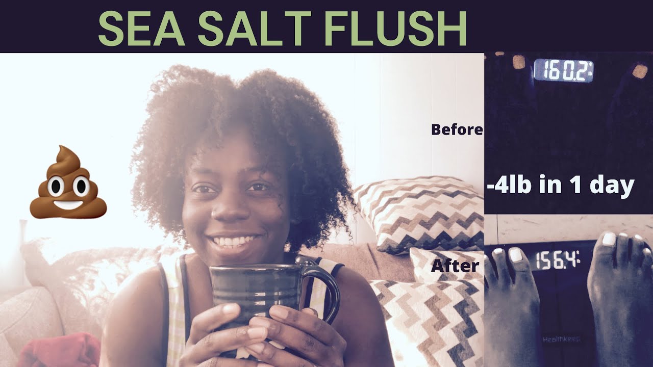 SEA SALT FLUSH How I lost 4 Lbs in 1 day Prisca's Journey YouTube