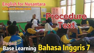 Procedure Text || Bahasa Inggris Kelas 7 || Problem Based Learning || English for Nusantara