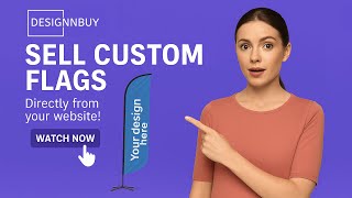 How to Earn $500k/Month Selling Custom Flags Online with 3D Preview | DesignNBuy Web to Print