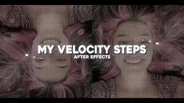 My Velocity Steps + Project File | After Effects