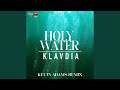 Holy water kevin adams remix