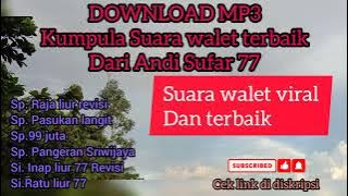 Kumpulan suara walet terbaik dari Guru Andi sufar 77 Download MP3