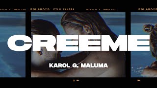 KAROL G, Maluma - Creéme (Letra/Lyrics)