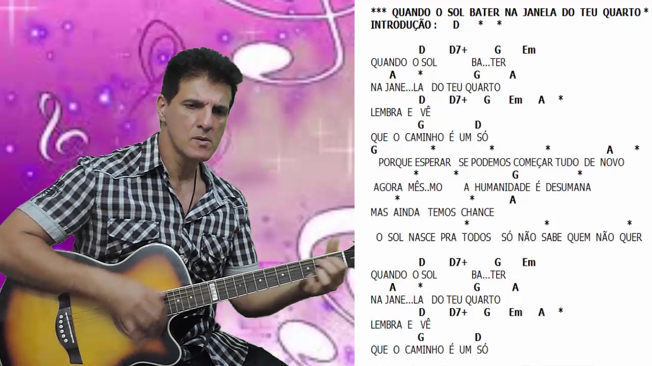 Quando O Sol Bater Na Janela Do Teu Quarto