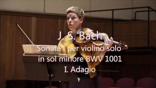 J. S. Bach - Sonata per violino solo n. 1 BWV 1001 - Isabelle Faust