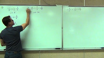 Prealgebra Lecture 4.5: Add/Subract Fractions When the Fractions do Not Have a Common Denominator.