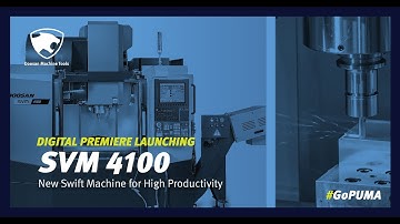 DOOSAN l SVM 4100 l DIGITAL PREMIERE l Unstoppable Productivity