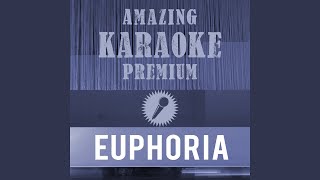 Euphoria (Premium Karaoke Version With Background Vocals) (Originally Performed By Loreen)