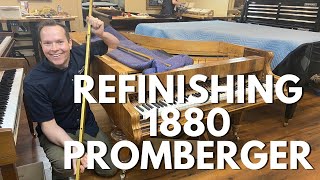 Refinishing 1880 Promberger With Viennese Action