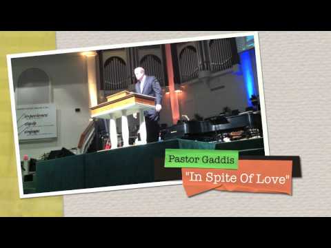 Pastor Darren Gaddis on Paul's Description of Love...