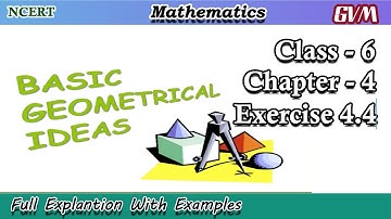 NCERT | Class 6 | Math | Chapter 4 | Exercise 4.4 | Basic Geometrical ideas