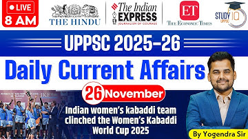 Daily Current Affairs 2025 | Today Current Affairs 26 November 2025 for UPPCS & RO/ARO | StudyIQ