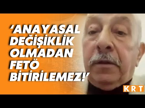 Nurettin Veren'den FETÖ krizi hakkında çarpıcı yorum: Anayasal değişiklik olmadan...