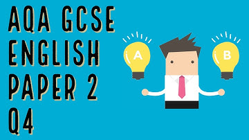 AQA GCSE English Language Paper 2 Q4 📝