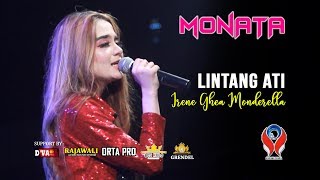 LINTANG ATI - IRENNE GHEA [MONATA LIVE BANYUWANGI]