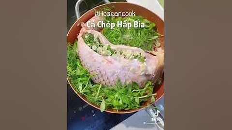 Cá chép nhồi thịt hấp bia siêu ngon tại nhà vệ sinh an toàn sức khỏe - Tư Tiếp Vlog