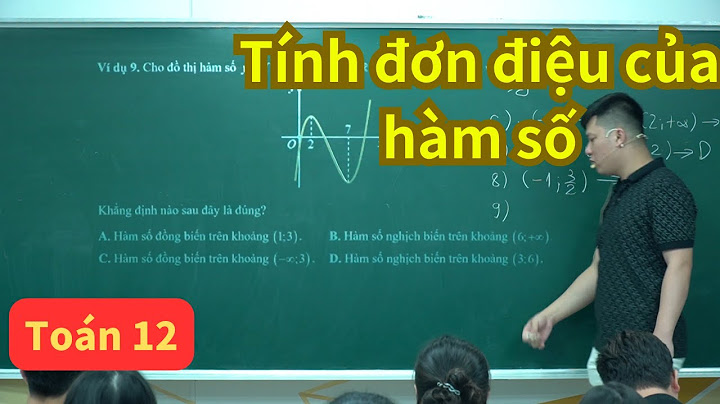 Bài tập tính đơn điệu của hàm số lớp 12 năm 2024