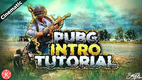 PUBG INTRO TUTORIAL ON ANDROID | CINEMATIC GUN SYNC INTRO | KINEMASTER | PUBG MOBILE