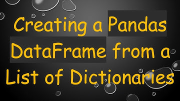 Creating a Pandas DataFrame from a List of Dictionaries