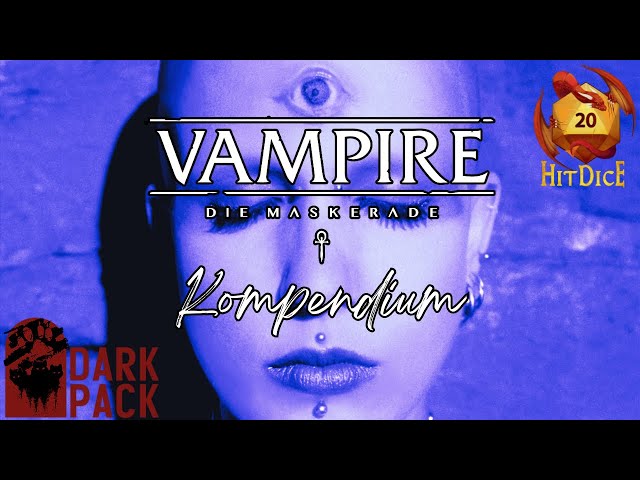 Warum brauchst du V5 - Vampire - Die Maskerade: Kompendium? | VdM V5