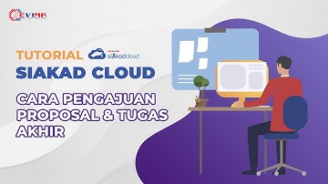 [MAHASISWA] Cara Pengajuan Proposal & Tugas Akhir | Tutorial siAkad Cloud