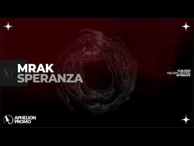 Mrak - Speranza (Extended Mix) class=