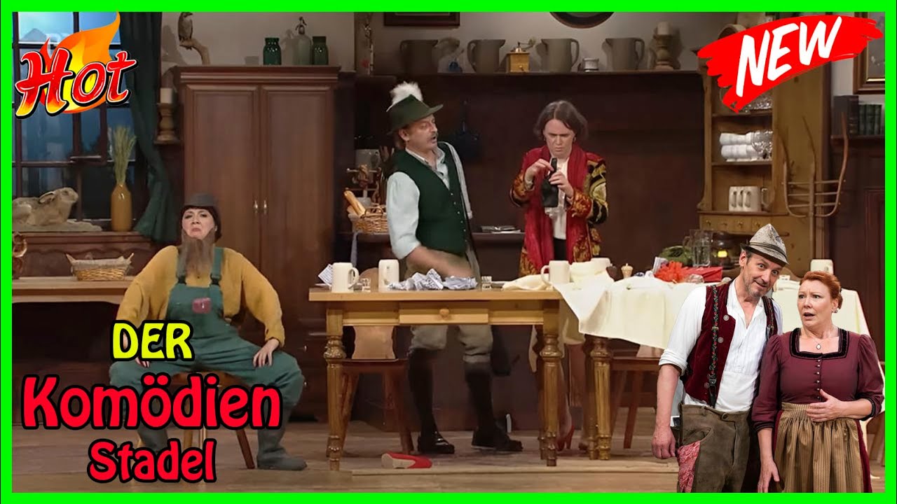 Der Komödienstadel Neu 2026 💖 Nix geht mehr 💖 Der Komödienstadel Vollständige Folgen