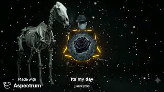 My day :The awakening [Black rose]