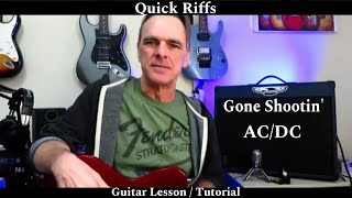 GONE SHOOTIN' - AC/DC. Guitar Lesson / Tutorial. (Quick Riffs)