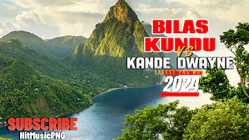 KANDE DWAYNE - BILAS KUNDU || LATEST PNG MUSIC 2024