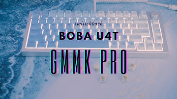 GMMK Pro - Boba U4T 62g (Stock) | Pure Typing Sounds