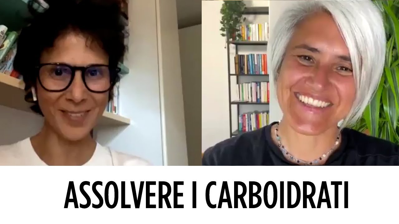 Assolvere i carboidrati - Ilaria Bertini