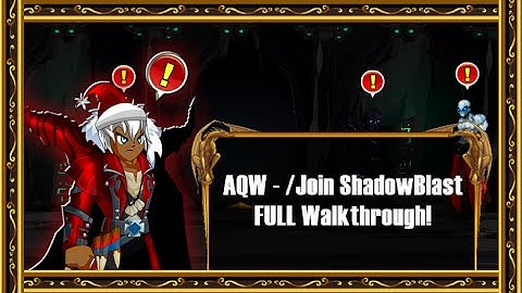 AQW - /Join ShadowBlast Walkthrough! ( Gresk Quests )