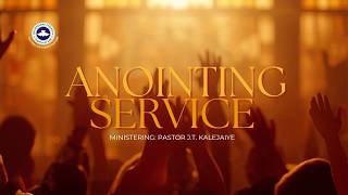 ANOINTING SERVICE || SUNDAY JUNE 14, 2026 || MINISTERING: PASTOR J. T. KALEJAIYE