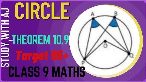 Theorem 10.9 Class 9th maths chapter 10 @circle | CBSE NCERT #sciencewalalove