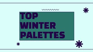 Best Winter Palettes